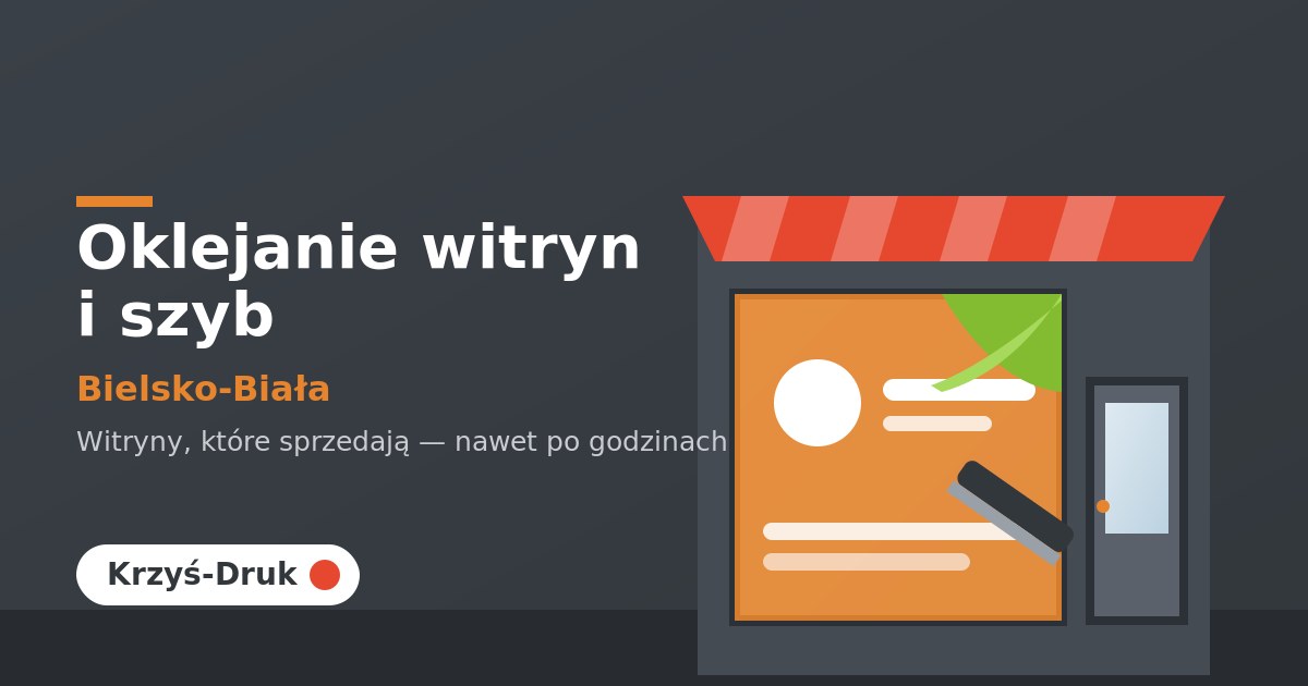 Oklejanie witryn i szyb wystawowych Bielsko-Biała — drukarnia Krzyś-Druk
