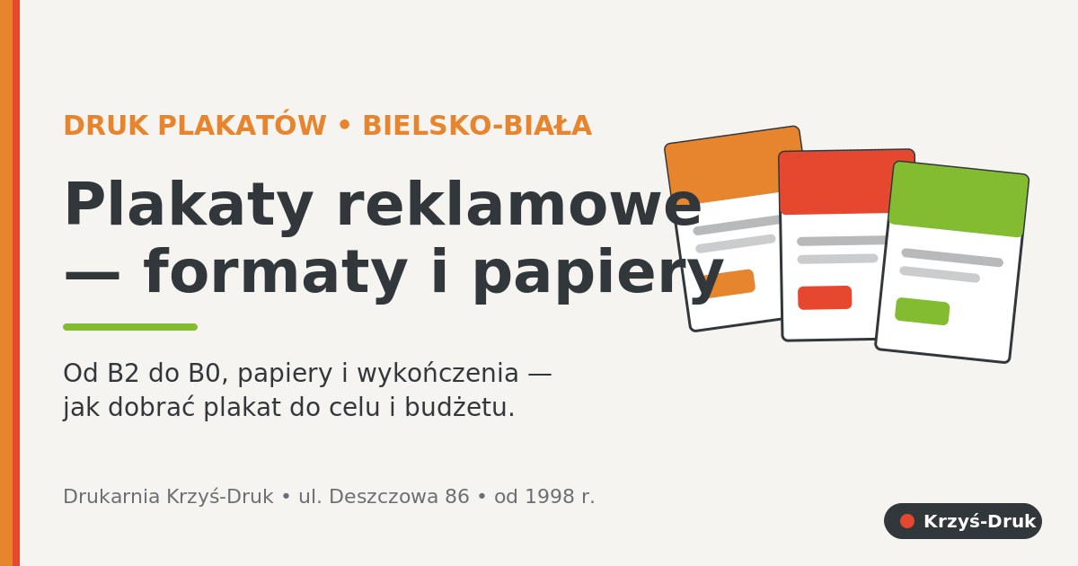 Druk plakatów reklamowych Bielsko-Biała — formaty i papiery, Krzyś-Druk
